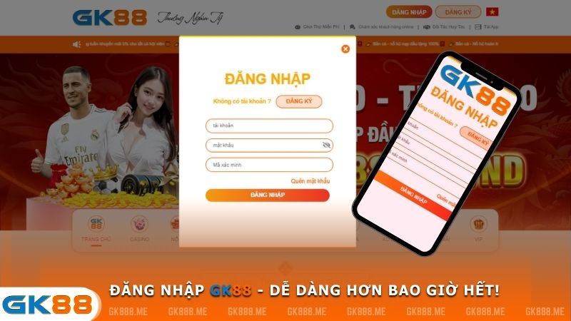 Đăng nhập GK88 một cách dễ dàng và nhanh chóng