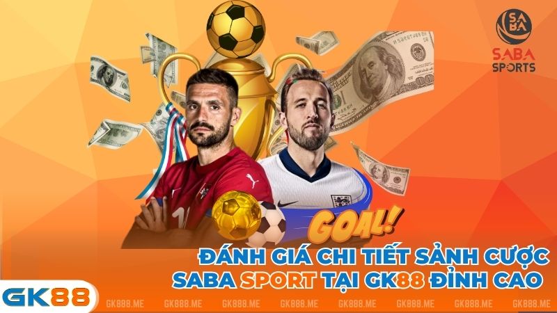 sảnh cược Saba Sport tại GK88