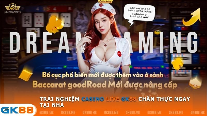 Tham gia Casino Live tại GK88, bạn sẽ cảm nhận được không khí sôi động và chân thực của sòng bạc ngay từ chính ngôi nhà của mình, với các trò chơi trực tiếp cùng các dealer chuyên nghiệp.